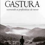 Na autobiografia "Gastura - rastreando as profundezas da mente", Fernando Machado intercala vivências pessoais a fatos históricos no Brasil e no mundo.