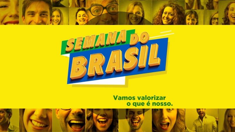 Instituída em 2019, a campanha “Semana Brasil acontece por ocasião das comemorações do 7 de setembro, e tem como mote “Vamos valorizar o que é nosso”.