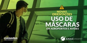 Orientações da Anvisa estipulam modelos adequados a serem usados por passageiros e profissionais do setor. Imagem Anvisa